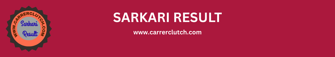 sarkari result , carrer clutch